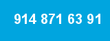 914 871 63 91